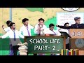 SCHOOL LIFE PART 2 Round2hell R2h