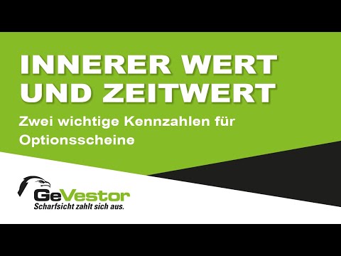 Optionsscheine: Innerer Wert und Zeitwert