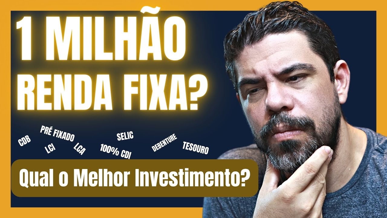 ENRIQUECER SOMENTE COM RENDA FIXA, COMO? QUANTO INVESTIR? QUAL O MELHOR INVESTIMENTO DE RENDA FIXA?