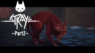 【Stray】やどかりもどきに襲われるねこてやん【part2】