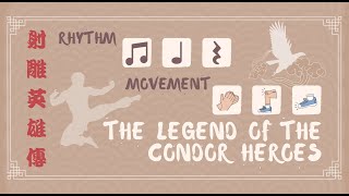 Body Percussion - 射雕英雄傳 The Legend of the Condor Heroes 2021