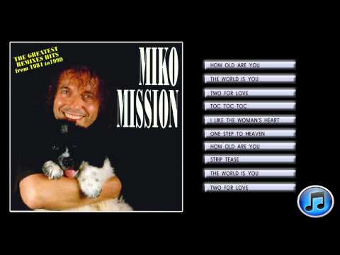 Miko Mission - The Greatest Remixes Hits from 1984 to 1999