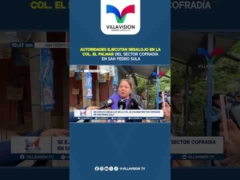 Desalojo en la colonia el palmar del sector #cofradía en #sanpedrosula