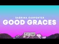 Sabrina Carpenter Good Graces Lyrics