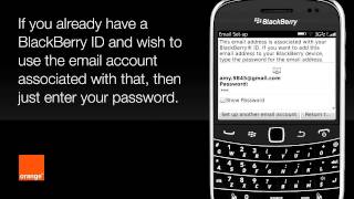 help | email setup - BlackBerry 9900 | Orange UK