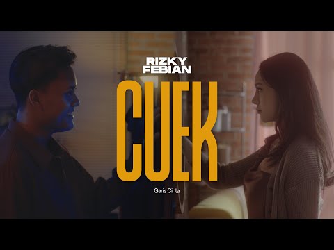 Rizky Febian - Cuek #GarisCinta [Official Music Video]