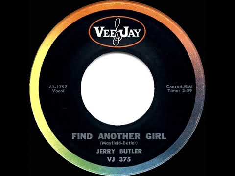 1961 HITS ARCHIVE: Find Another Girl - Jerry Butler