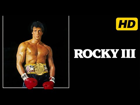 Rocky III (1982) Movie | Sylvester Stallone, Mr. T, Talia Shire | Review & Facts