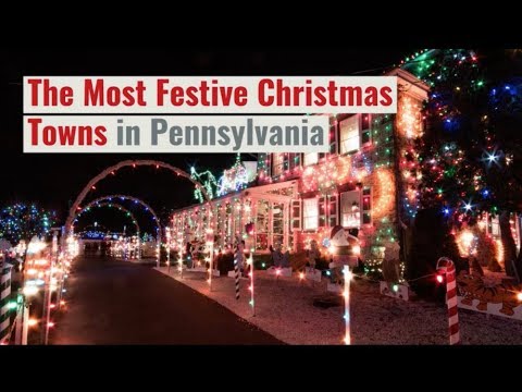 The Best Christmas Towns in PA