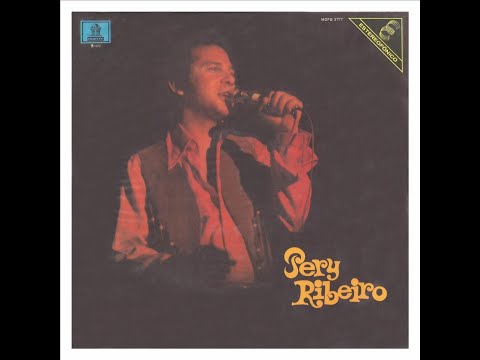 Pery Ribeiro (Álbum completo - 1972)
