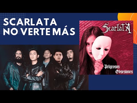 SCARLATA-- NO VERTE MÁS-- PELIGROSAS OBSESIONES