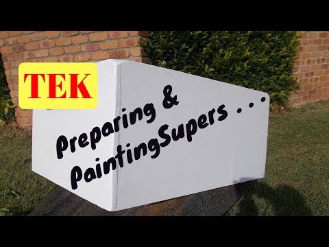 7.7 Preparing supers for painting - The TEK Method
