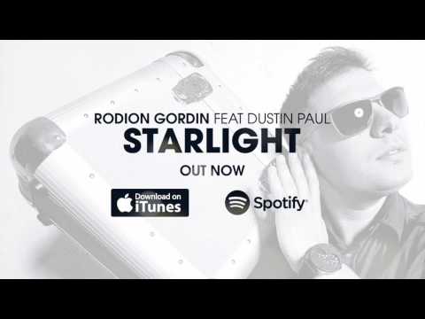 Rodion Gordin feat.  Dustin Paul - Starlight