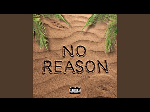 No Reason