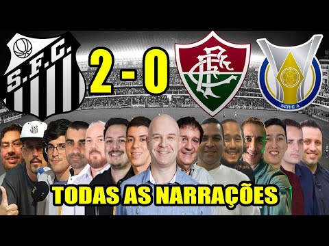 Todas as narrações - Santos 2 x 0 Fluminense | Campeonato Brasileiro 2021