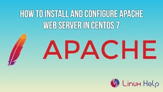 How to install and configure Apache Web Server in CentOS 7
