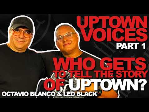 Uptown Voices Part 1