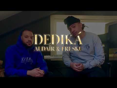 ALDAÏR x FRESKU - DEDIKÁ (Lyrics Video)