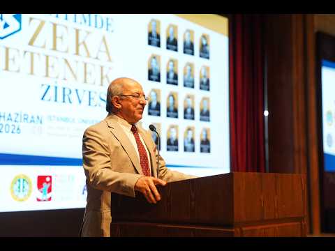 Eğitimde Zeka Yetenek Zirvesi- İstanbul Üniversitesi