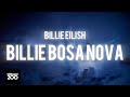 Billie Eilish Billie Bosa Nova Lyric Video