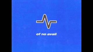 Of No Avail - Deadline EP (1998) (Full)