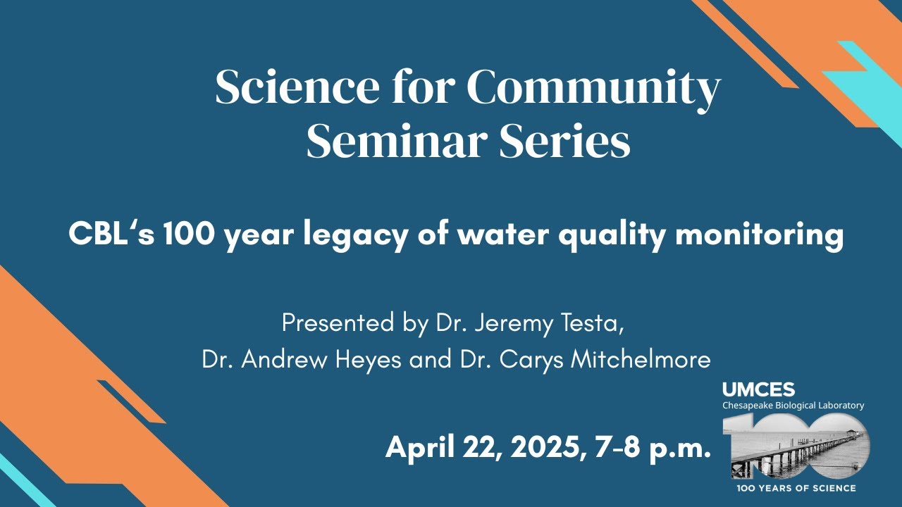 Science for Community: CBL‘s 100 year legacy of water quality monitoring