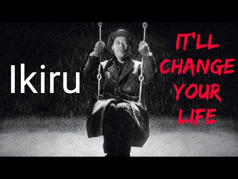 Ikiru: Life Changing Films