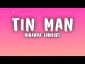 Tin Man - Miranda Lambert (Lyrics)