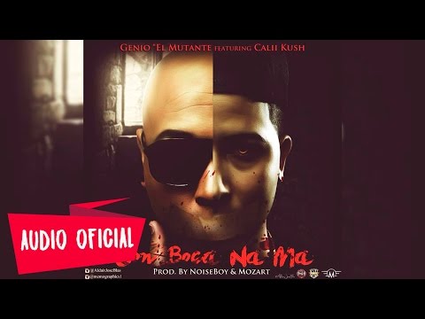 Son Boca Na Ma (Audio Oficial) - Genio "El Mutante" Ft. Calii Kush