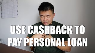 ASKING SEAN #249 | USING CASHBACK TO PAY PERSONAL LOAN