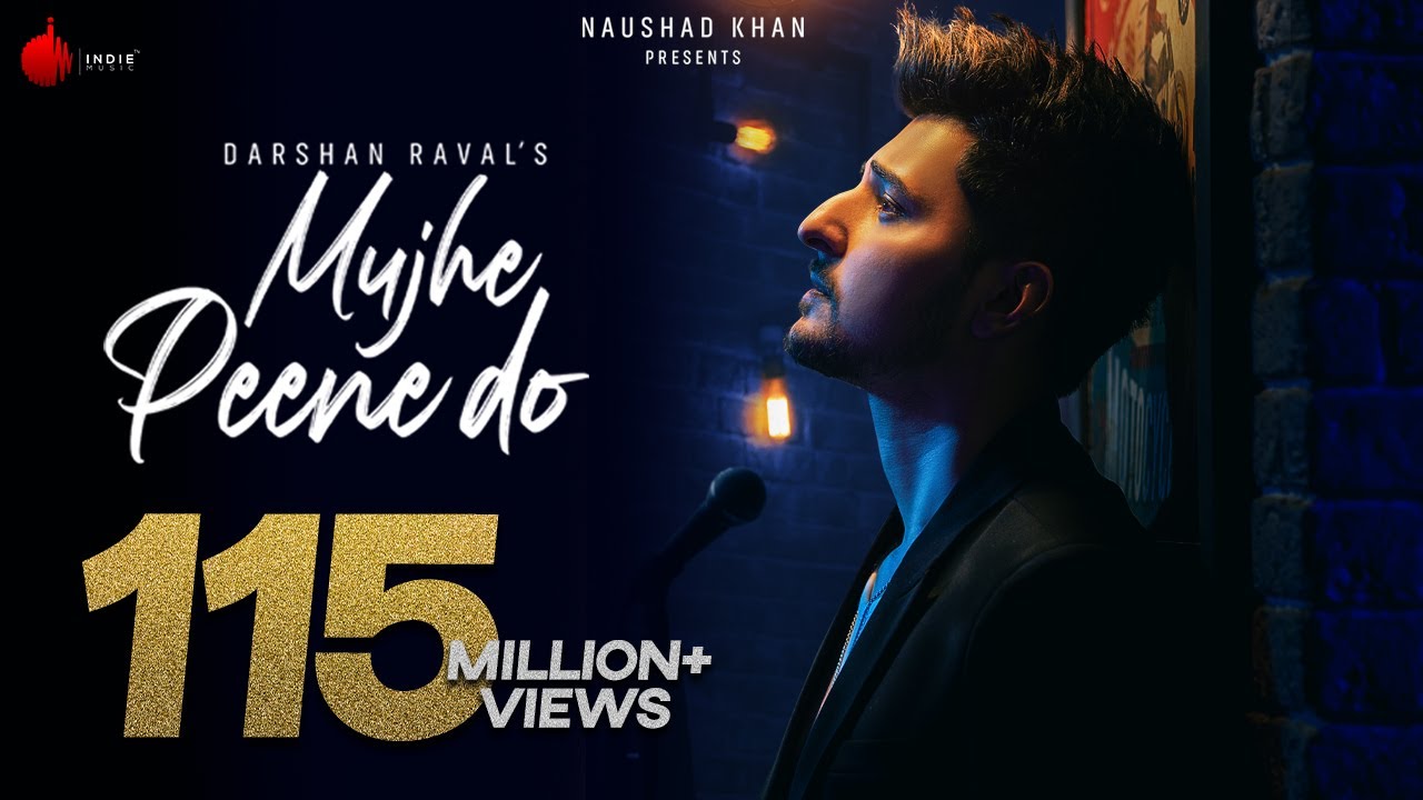 DARSHAN RAVAL-मुझे पीने दो/MUJHE PEENE DO LYRICS