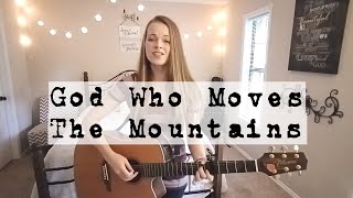 God Who Moves The Mountains - Corey Voss (Cover)