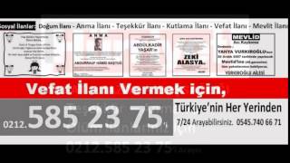 Hürriyet Vefat İlanı Bürosu 0212 585 23 75 Hürriyet Başsağlığı İlanlar