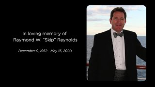 Memorial Service for Raymond W. Skip Reynolds (1952 - 2020)