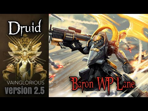 Druid | Baron WP Lane eps2 - Vainglory hero gameplay from a pro player