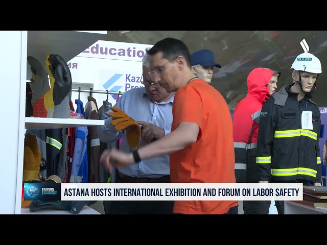 Astana hosts international exhibition and forum on labor safety