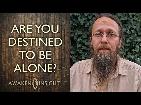 Are You Destined to Be Alone for the Rest of Your Life?