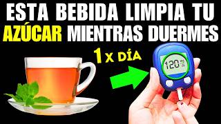 Bebe ESTO para ELIMINAR el EXCESO de AZÚCAR Durante la Noche