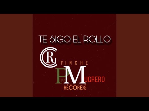 Te Sigo el Rollo (feat. Big-E Eli & Roberr)
