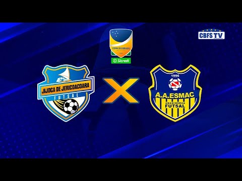 Copa do Brasil de Futsal: Jijoca Futsal x Esmac - Quartas de Final - Jogo de Volta - Ao Vivo