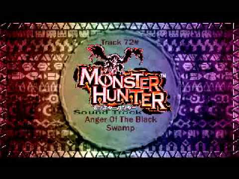 MonsterHunter-STK Track[72] Anger Of The Black Swamp
