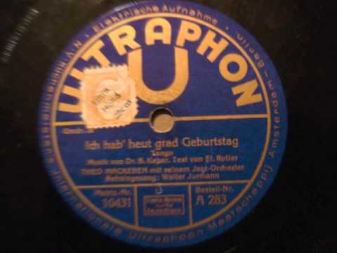 Walter Jurmann - Ich hab' heut grad Geburtstag  -  1929