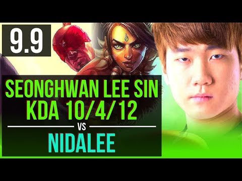 SeongHwan LEE SIN vs NIDALEE (JUNGLE) | KDA 10/4/12 | Korea Grandmaster | v9.9