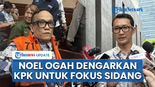 Diminta KPK untuk Fokus Sidang, Noel: yang Bisa Perintah Saya Pengadilan, Bukan Komisioner