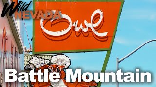 Have You Visited Battle Mountain | Wild Nevada