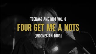Teenage and Riot Season 2 : Vol 8 - Four Get Me A Nots (Indonesian Tour - Malang)