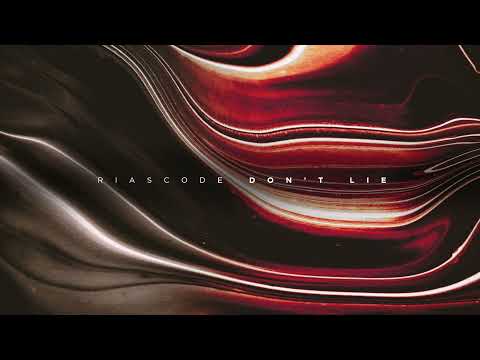Riascode - Don't Lie