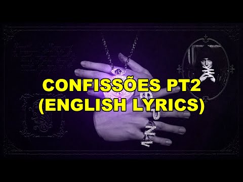 5. NAGALLI - CONFISSÕES PT2 FT. KAYBLACK & VEIGH [ENGLISH LYRICS]