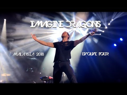 Imagine Dragons Evolve Tour 2018 Malaysia (Full Concert)