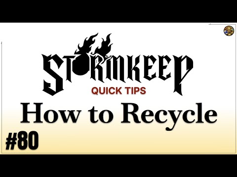 How to Recycle - The Stormkeep #80
